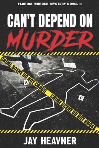 Can't Depend on Murder By Heavner 9781957889023 (Paperback)