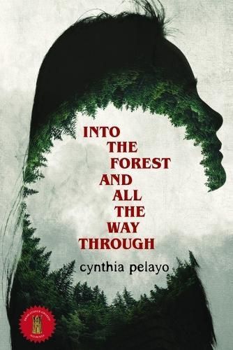 Into the Forest and All the Way Through By Pelayo 9781957918983