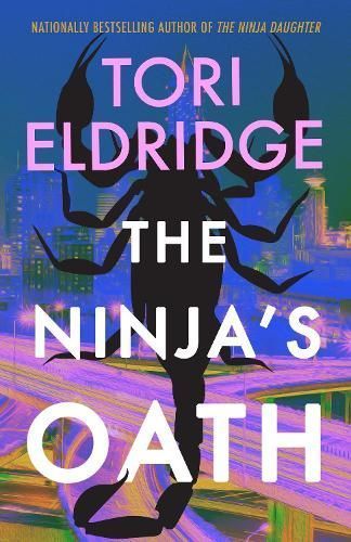 The Ninja's Oath By Tori Eldridge 9781957957319 (Hardback)