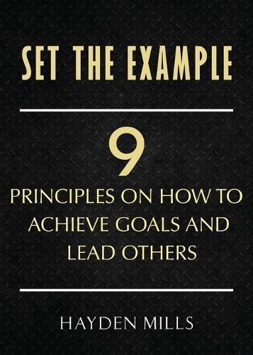 Set the Example By Hayden Mills 9781958000656 (Paperback)