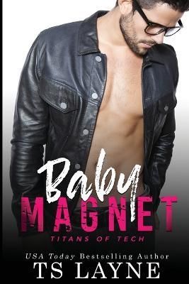 Baby Magnet By Ts Layne 9781958010891 (Paperback)
