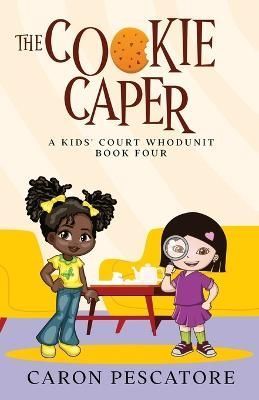 Cookie Caper By Pescatore 9781958043035 (Paperback)