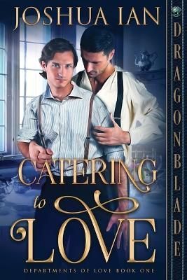 Catering to Love By Joshua Ian 9781958098530 (Paperback)