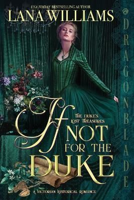 If Not for the Duke By Williams 9781958098882 (Paperback)