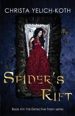 Spider's Rift By Christa Yelich-Koth 9781958105009 (Paperback)