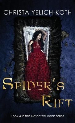 Spider's Rift By Yelich-Koth 9781958105016 (Hardback)
