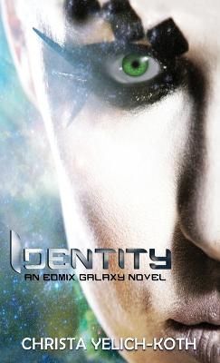 Identity By Yelich-Koth 9781958105061 (Hardback)
