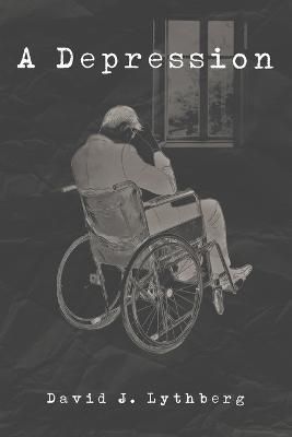 Depression By Lythberg 9781958128930 (Paperback)