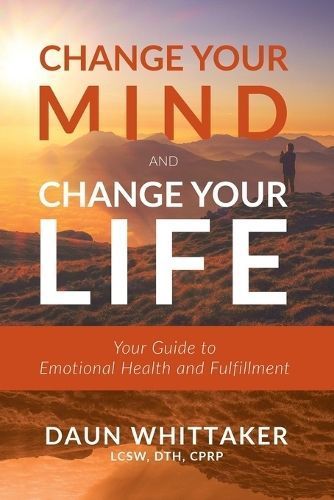 Change Your Mind and Change Your Life By Whittaker 9781958211601
