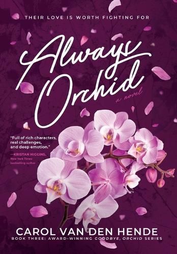 Always Orchid By Carol Van Den Hende 9781958223000 (Hardback)