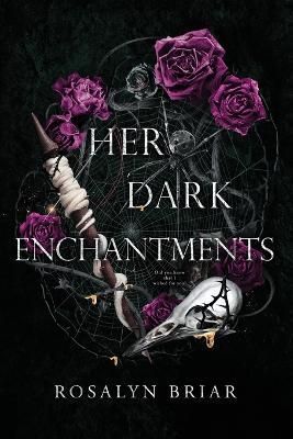 Her Dark Enchantments By Rosalyn Briar 9781958228081 (Paperback)