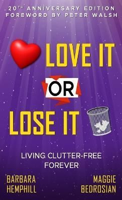 Love It or Lose It By Hemphill 9781958304266 (Hardback)
