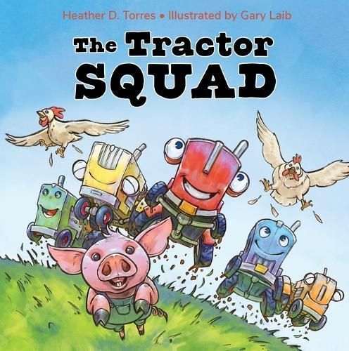 The Tractor Squad 9781958325209 (Hardback)
