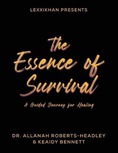Essence of Survival By Roberts-Headley 9781958335147 (Paperback)