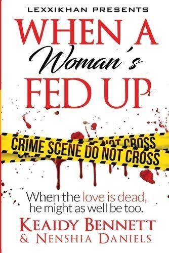 When a Woman's Fed Up By Bennett 9781958335185 (Paperback)
