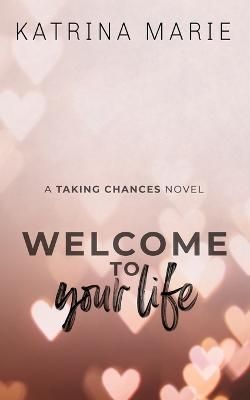 Welcome to Your Life: Special Edition By Marie, Katrina 9781958348192