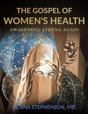 Gospel of Women's Health By Stephenson 9781958405031 (Paperback)