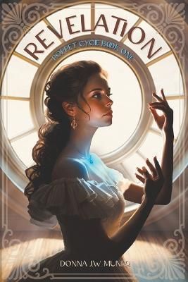 Revelation By Donna J W Munro 9781958414064 (Paperback)
