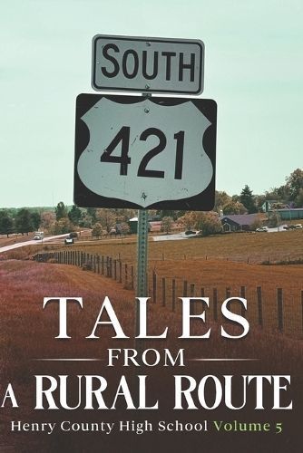 Tales From a Rural Route 9781958414378 (Paperback)