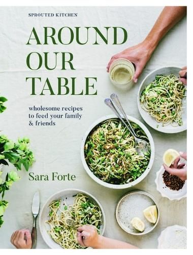 Around Our Table By Sara Forte 9781958417263 (Hardback)