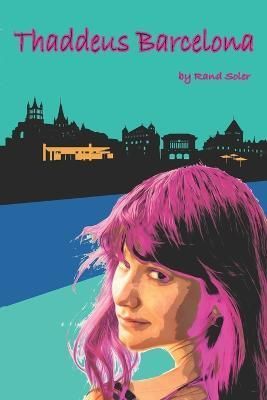 Thaddeus Barcelona By Picker 9781958457054 (Paperback)