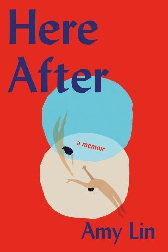 Here After By Amy Lin 9781958506325 (Hardback)