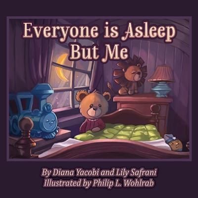 Everyone Is Asleep But Me By Yacobi 9781958554692 (Paperback)