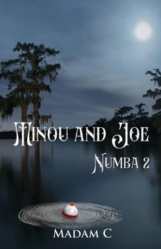 Minou and Joe - Numba 2 By Colette Canty 9781958640494 (Paperback)