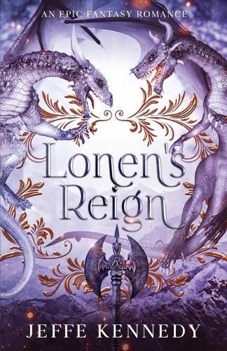 Lonen's Reign By Kennedy 9781958679272 (Paperback)