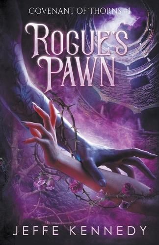 Rogue's Pawn By Jeffe Kennedy 9781958679531 (Paperback)