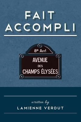 Fait Accompli By Verdut 9781958729939 (Paperback)