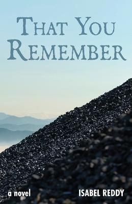 That You Remember By Isabel Reddy 9781958754054 (Paperback)