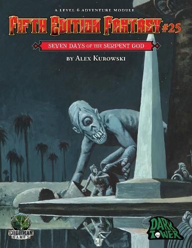 Fifth Edition Fantasy #25: Seven Days of the Serpent God 9781958809952