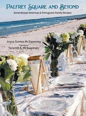 Palfrey Square and Beyond By Joyce Gomes McSweeney 9781958877081