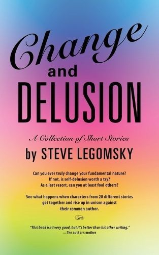 Change and Delusion By Legomsky 9781958891292 (Paperback)