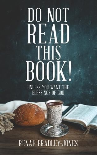 Do Not Read This Book! By Renae Bradley-Jones 9781958892428