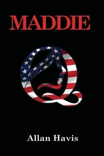 Maddie Q By Allan Havis 9781958901601 (Paperback)