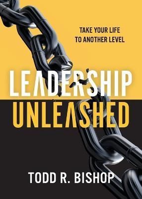 Leadership Unleashed By Bishop 9781959095736 (Paperback)