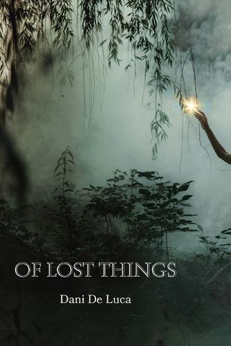 Of Lost Things By Dani de Luca 9781959118817 (Paperback)