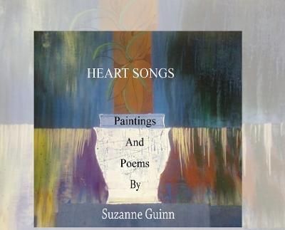 Heart Songs By Suzanne Wagner Guinn 9781959143277 (Hardback)