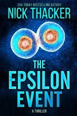 Epsilon Event By Thacker 9781959148234 (Paperback)