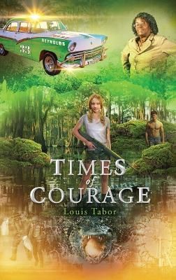 Times Of Courage By Tabor 9781959165408 (Hardback)