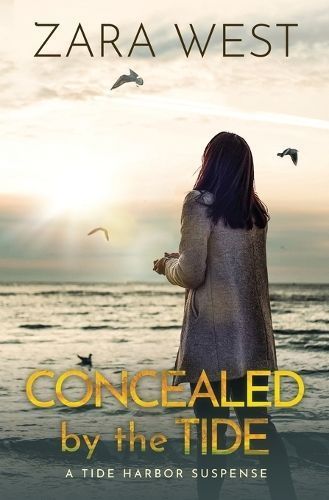 Concealed by the Tide By Zara West 9781959318149 (Paperback)
