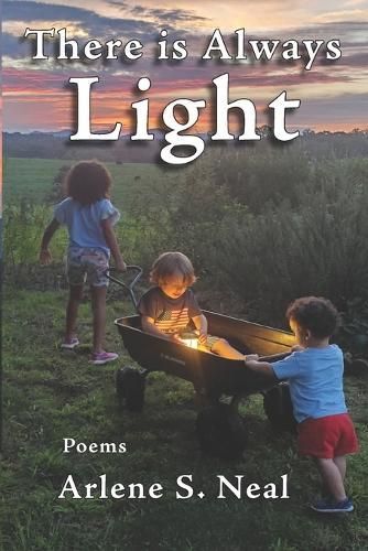 There Is Always Light By Arlene Neal 9781959346173 (Paperback)