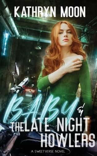 Baby + the Late Night Howlers By Kathryn Moon 9781959571025