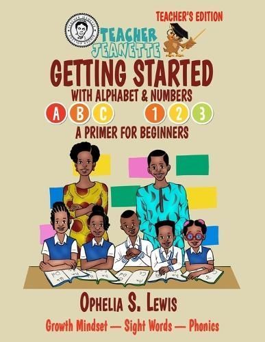 Getting Started with Alphabets & Numbers-Teacher Edition By Lewis