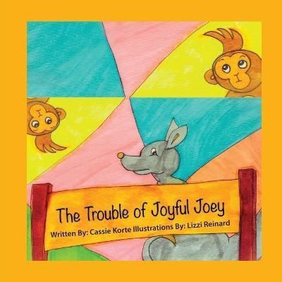 Trouble of Joyful Joey By Consciously 9781959608165 (Paperback)