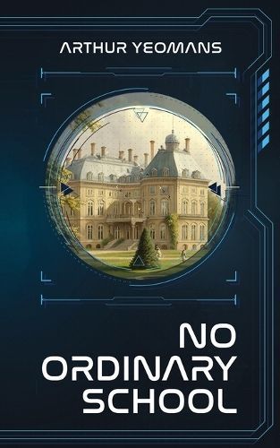 No Ordinary School By Yeomans 9781959666073 (Paperback)