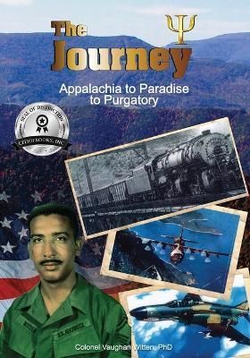 The Journey By Colonel Vaughan Witten 9781959682479 (Paperback)