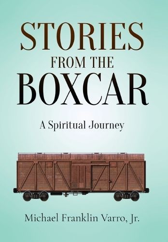 Stories From The Boxcar By Varro 9781959682776 (Hardback)